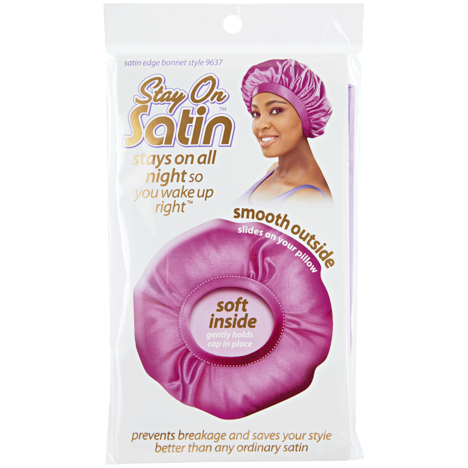 Stay satin. Bonnet stay.